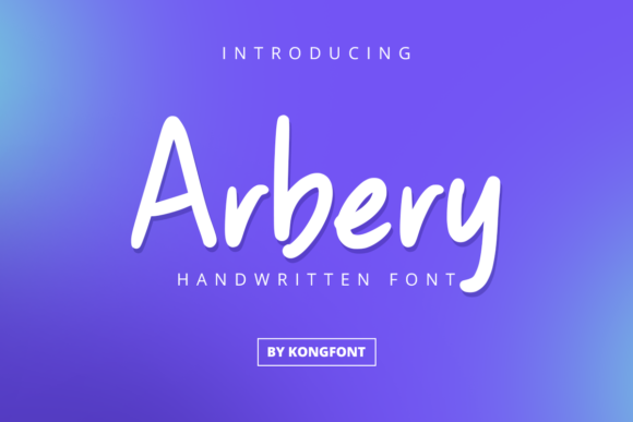 Arbery: A Playful Handwritten Script Font for Thoughtful Design